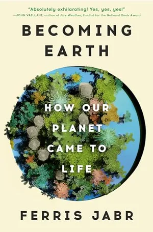 Preview thumbnail for 'Becoming Earth: How Our Planet Came to Life