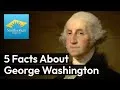 Preview thumbnail for video '5 Unexpected Facts About George Washington